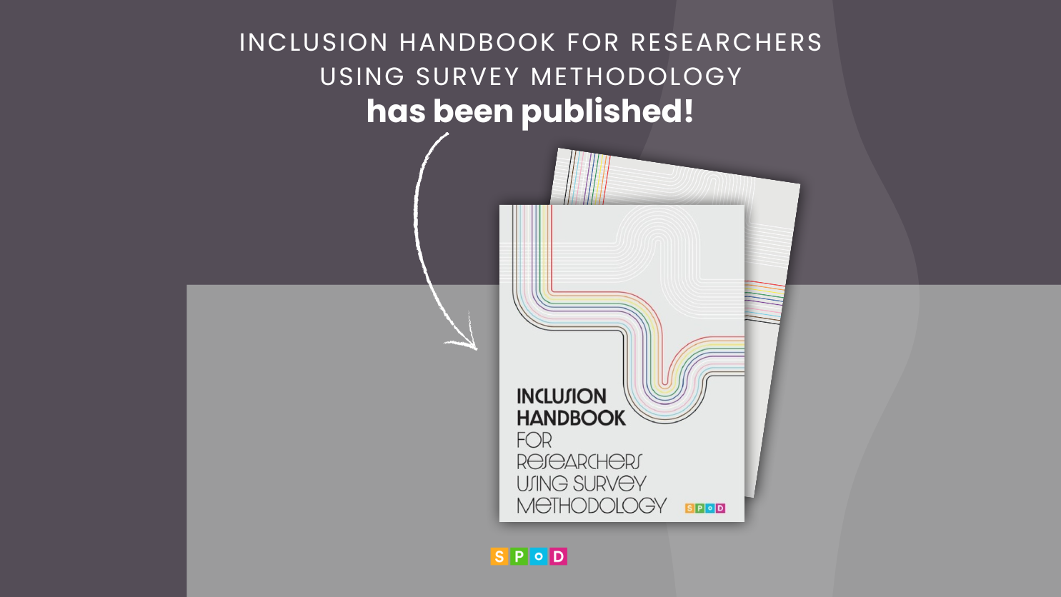 The 'Inclusion Handbook for Researchers Using Survey Methodology' has been published!