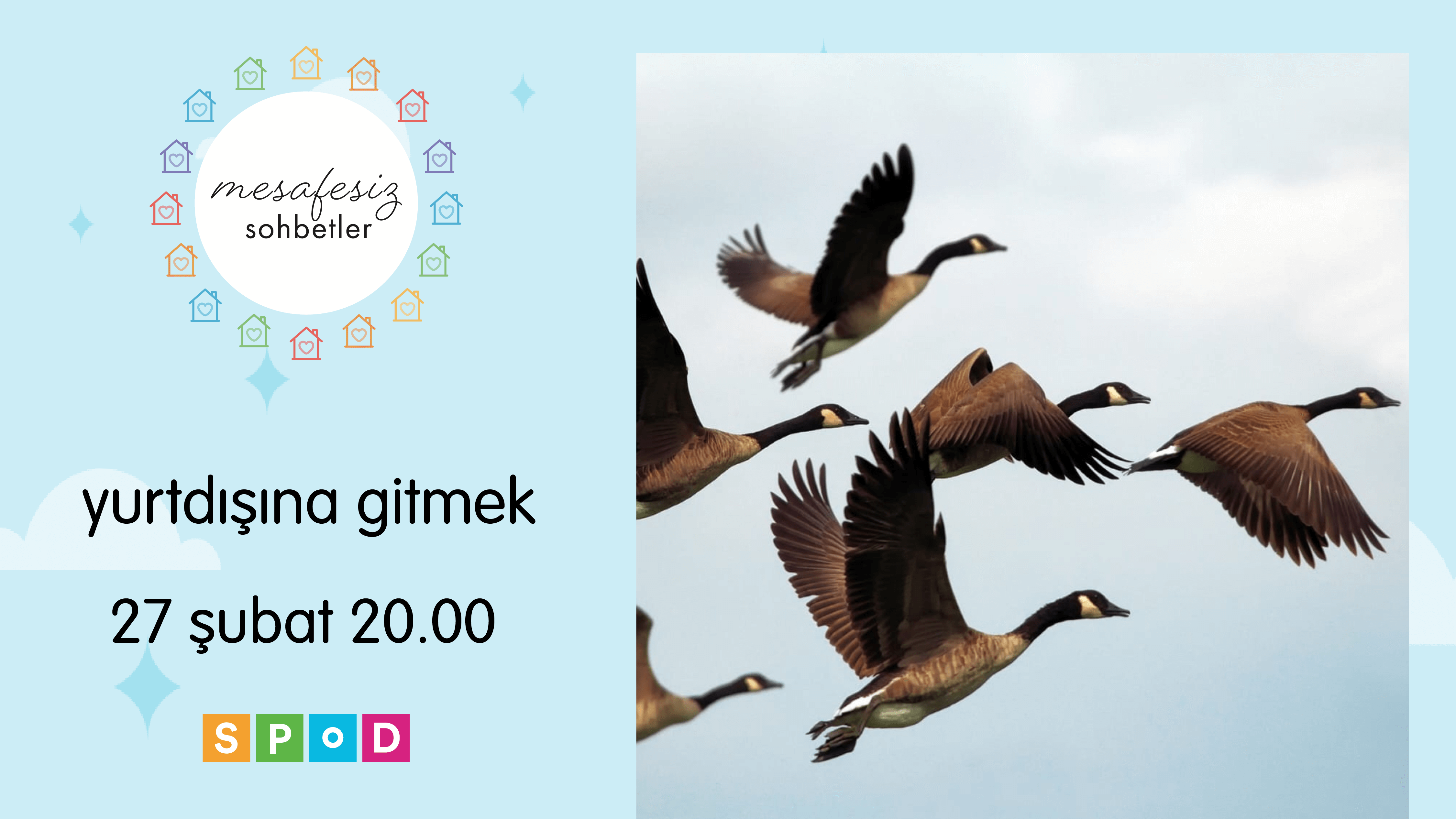 27 Şubat Salı günü Mesafesiz Sohbetler’de buluşuyoruz!