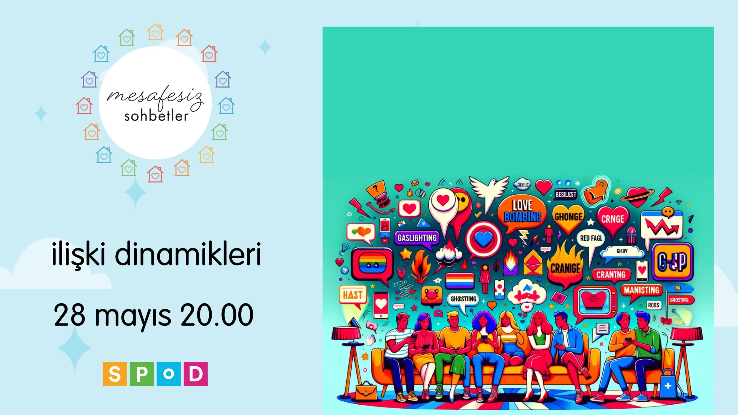 28 Mayıs Salı günü Mesafesiz Sohbetler’de buluşuyoruz!