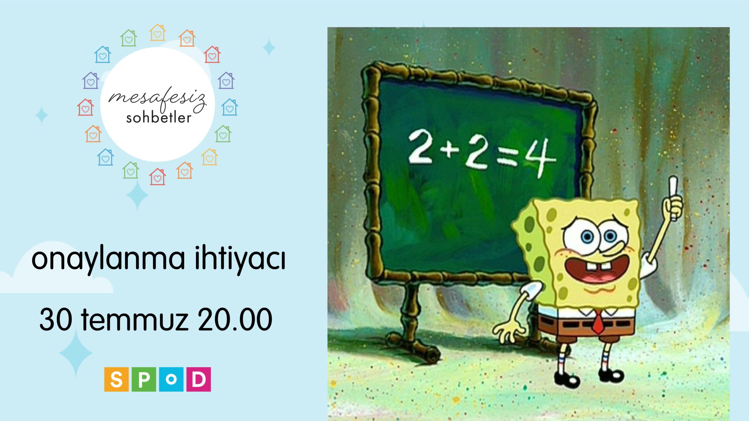 30 Temmuz Salı günü Mesafesiz Sohbetler’de buluşuyoruz!