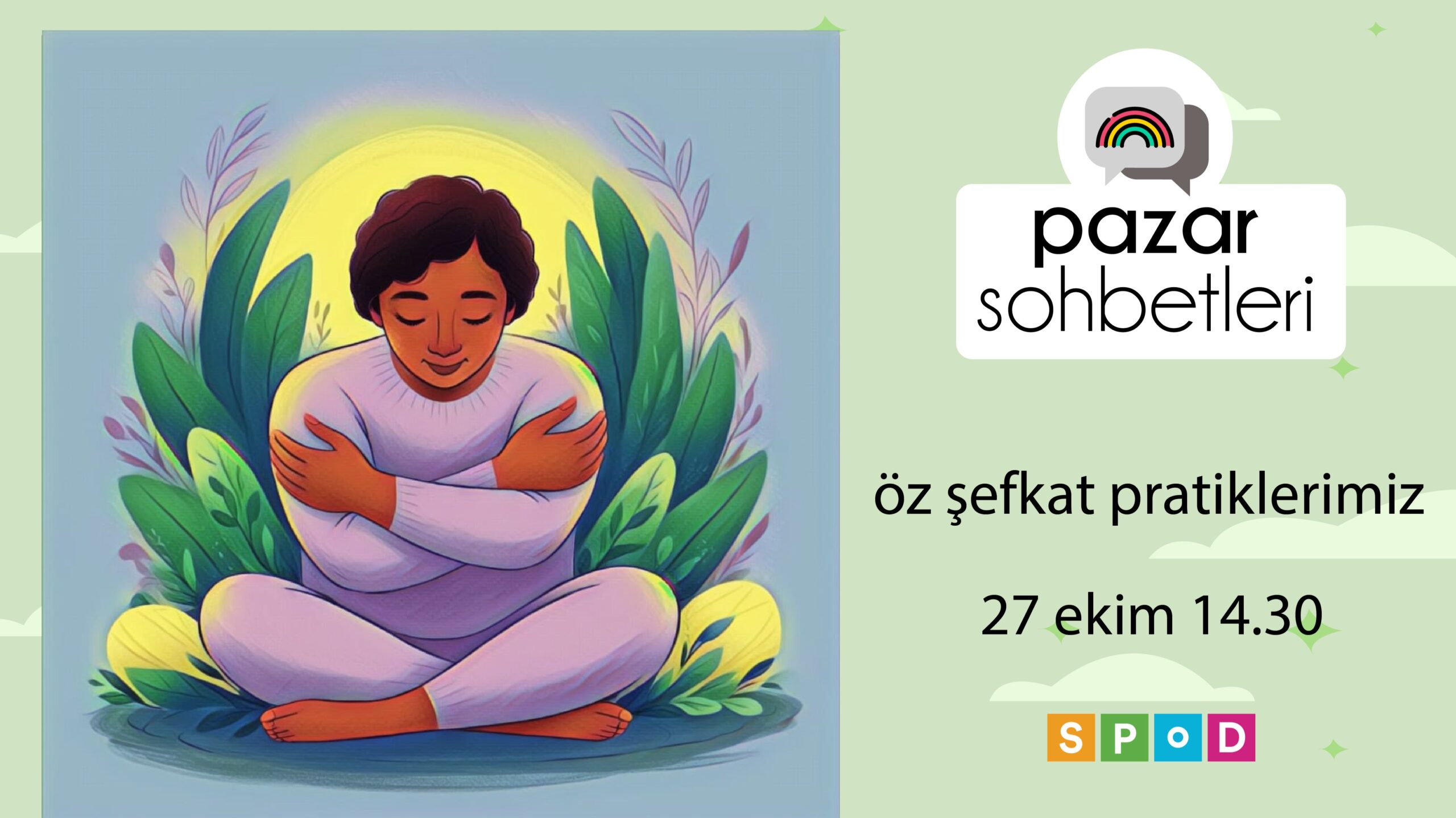 27 Ekim Pazar günü Pazar Sohbetleri’nde buluşuyoruz!